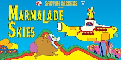 Marmalade Skies, A musical tribute to The Beatles LIVE at SanTan Gardens