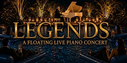 LEGENDS: A Floating Live Piano Tribute