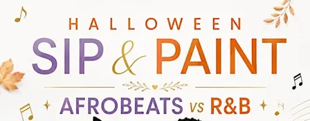 Halloween Sip & Paint: Afrobeats vs. R&B