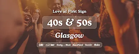 Glasgow Singles Night, 40s & 50s | The Alchemist | Love at First Sign