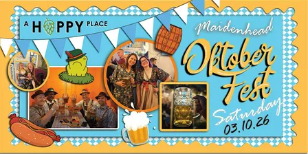 Oktoberfest at A Hoppy Place Maidenhead!