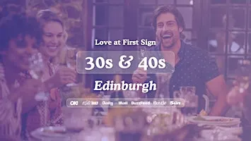 Edinburgh Singles Night, 30s & 40s | The Alchemist George Street | Love at First Sign