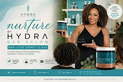 Nurture by Hydra Bar Salon: Live Demo Class