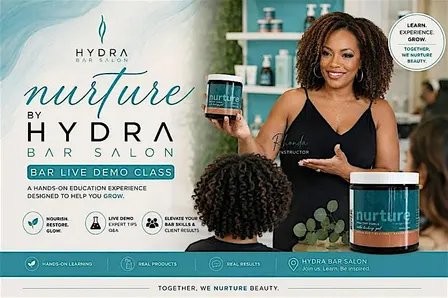 Nurture by Hydra Bar Salon: Live Demo Class