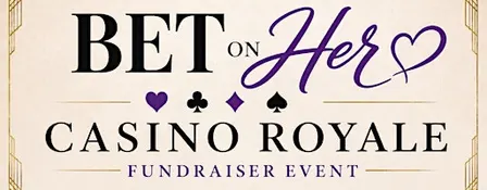 Bet On Her Casino Royale Fundraiser
