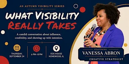 What Visibility Really Takes — An Autumn Visibility Series