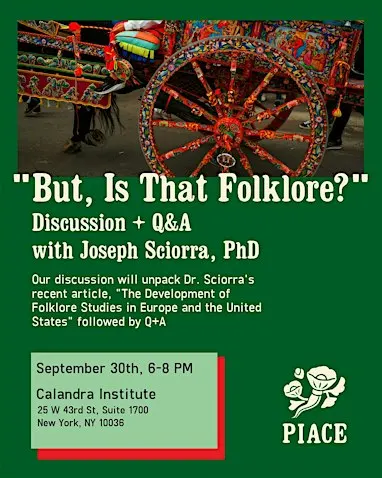 "But, Is That Folklore?" Discussion + Q&A with Joseph Sciorra, PhD
