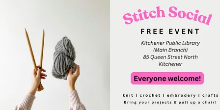 Free Stitch Social Meet Up - Knitting, Crochet, Embroidery, Crafts