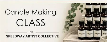 Custom Blended Candle Making Class  - 100+ Scents
