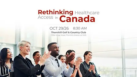 Rethinking Healthcare Access in Canada: What Advisors Need to Know