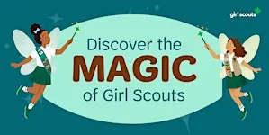 Discover the Magic of Girl Scouts - Waunakee