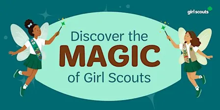 Discover the Magic of Girl Scouts - Verona