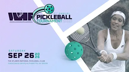The Whitney E. Houston Legacy Foundation 1st Annual Pickleball Tournament