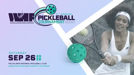 The Whitney E. Houston Legacy Foundation 1st Annual Pickleball Tournament