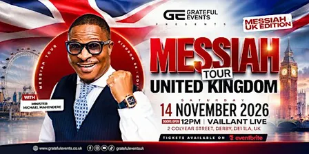 Messiah UK Tour with Minister Mahendere and Direct Worship