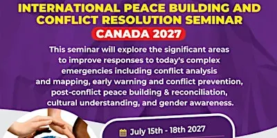 International Peace Building And Conflict Resolution Seminar Canada 2027