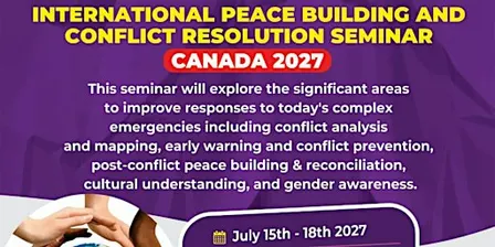 International Peace Building And Conflict Resolution Seminar Canada 2027