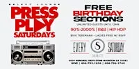 PRESS PLAY SATURDAYS | 90s & 2000s R&B + Hip-Hop