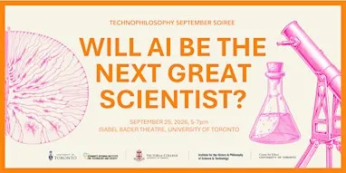 Technophilosophy September Soiree: Will AI be the next great scientist?