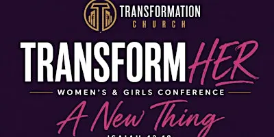 A New Thing: TransformHER Women's Conference 2026
