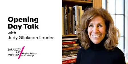 Opening Day Talk | Judy Glickman Lauder