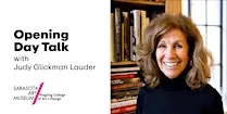 Opening Day Talk | Judy Glickman Lauder