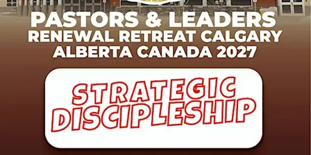 Pastors And Leaders Renewal Summer Retreat Canada 2027