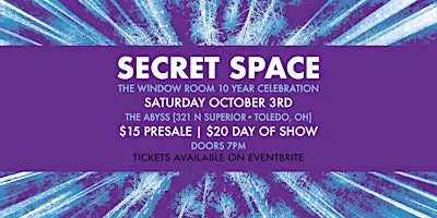 Secret Space - The Window Room - Ten Year Celebration
