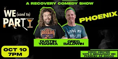 We Used to Party - A Recovery Comedy Show