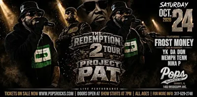 PROJECT PAT'S "THE REDEMPTION TOUR" 2