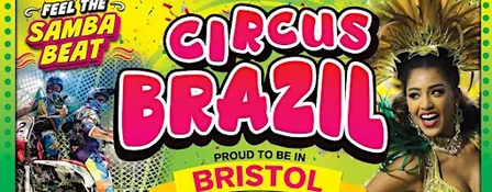 Circus Brazil - Bristol