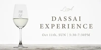 LA Dassai Experience