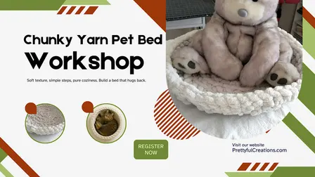 Chunky Yarn Pet Bed Workshop: Hand‑Knitted Cozy Nest for Small Pets
