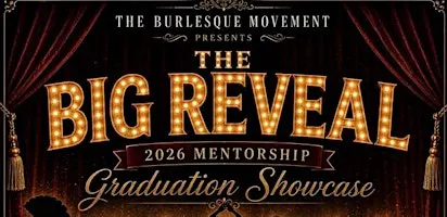 The Big Reveal Presented by The Burlesque Movement