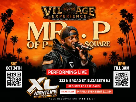 THE VILLAGE EXPERIENCE Featuring Mr P of PSquare