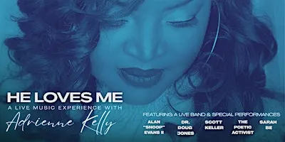 He Loves Me: A Live Music Experience with Adrienne Kelly