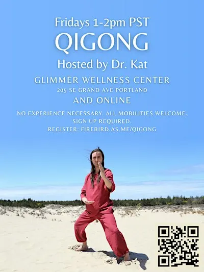 Friday Qigong with Dr. Kat (Hybrid ~ PDX + Online)