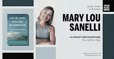 Mary Lou Sanelli presents 'An Island Called Bainbridge'