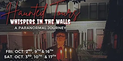 Whisper in the Walls: Haunted Tours at The Bembridge House