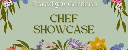Paradigm Gardens Chef Showcase | New Orleans