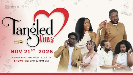 Tangled Vows - A Stage Play About Love, Marriage and Secrets - 7:00 PM Show