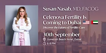 Celenova Fertility is Coming to Dubai