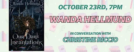 Wanda Hellmund LA Book Event for Our Dark Incantations