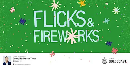 Flicks & Fireworks, Surfers Paradise - Free