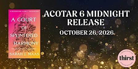 ACOTAR 6 Midnight Book Release