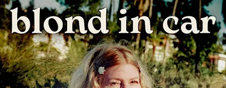 Blond in Car ft. Sophia Bacino @ The Faight