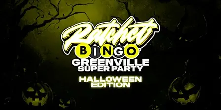 Ratchet Bingo | Greenville Super Party: Halloween Edition