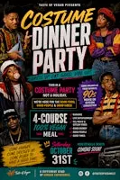 Taste of Vegan: 90’s Costume Dinner Party