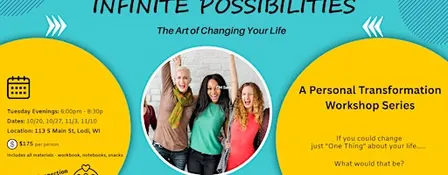 Infinite Possibilities: A 4-Week Personal Transformation Workshop