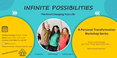 Infinite Possibilities: A 4-Week Personal Transformation Workshop
